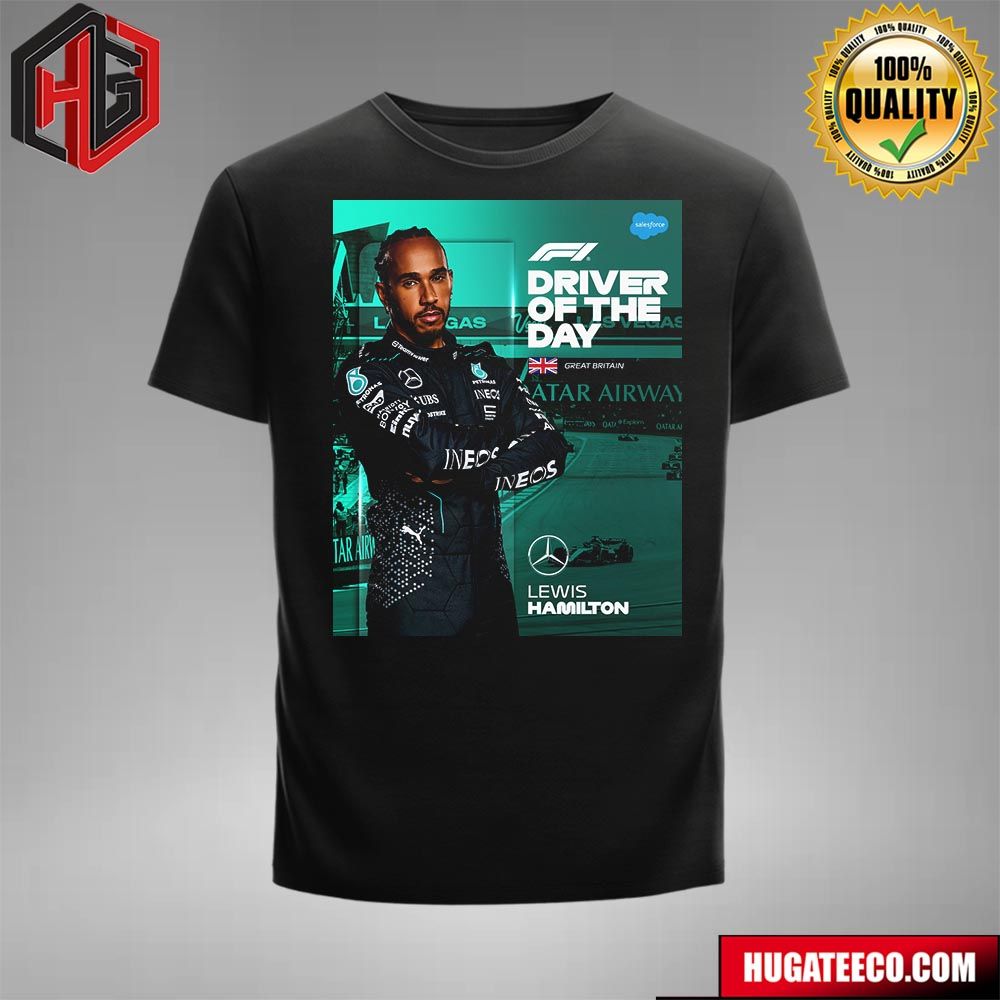 A Champion’s Drive F1 Lewis Hamilton Driver Of The Day British Grand Prix Great Britain T-shirt