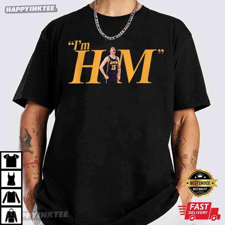 Austin Reaves I’m Him T-shirt