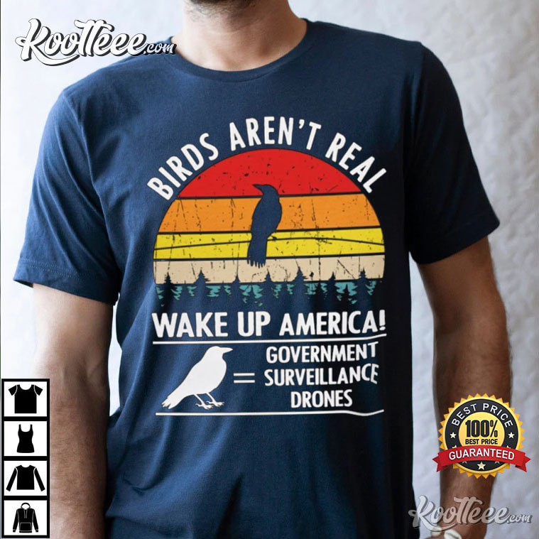 Birds Aren’t Real Vintage Government Conspiracy T-shirt