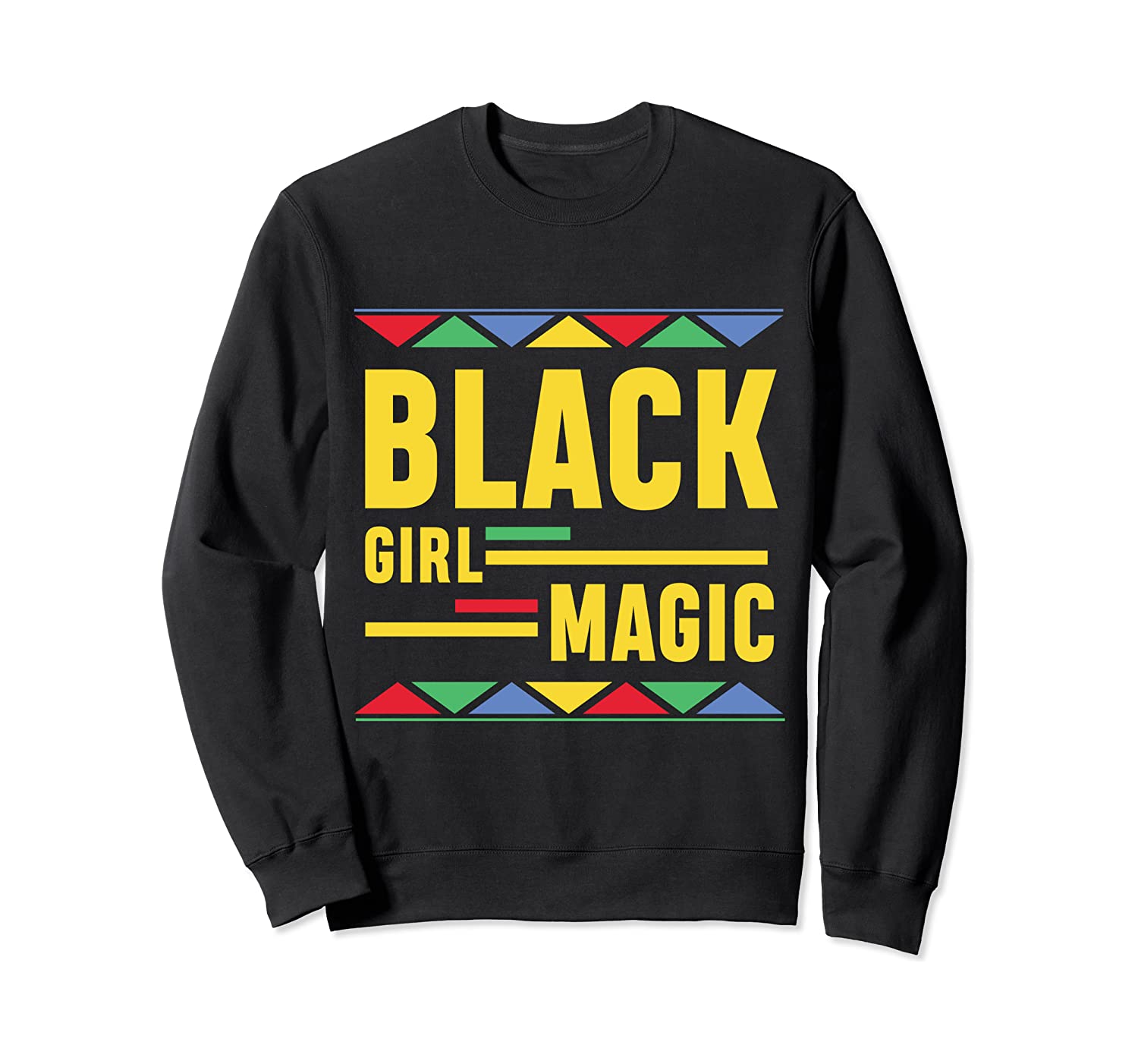 Black Girl Magic Sweatshirt
