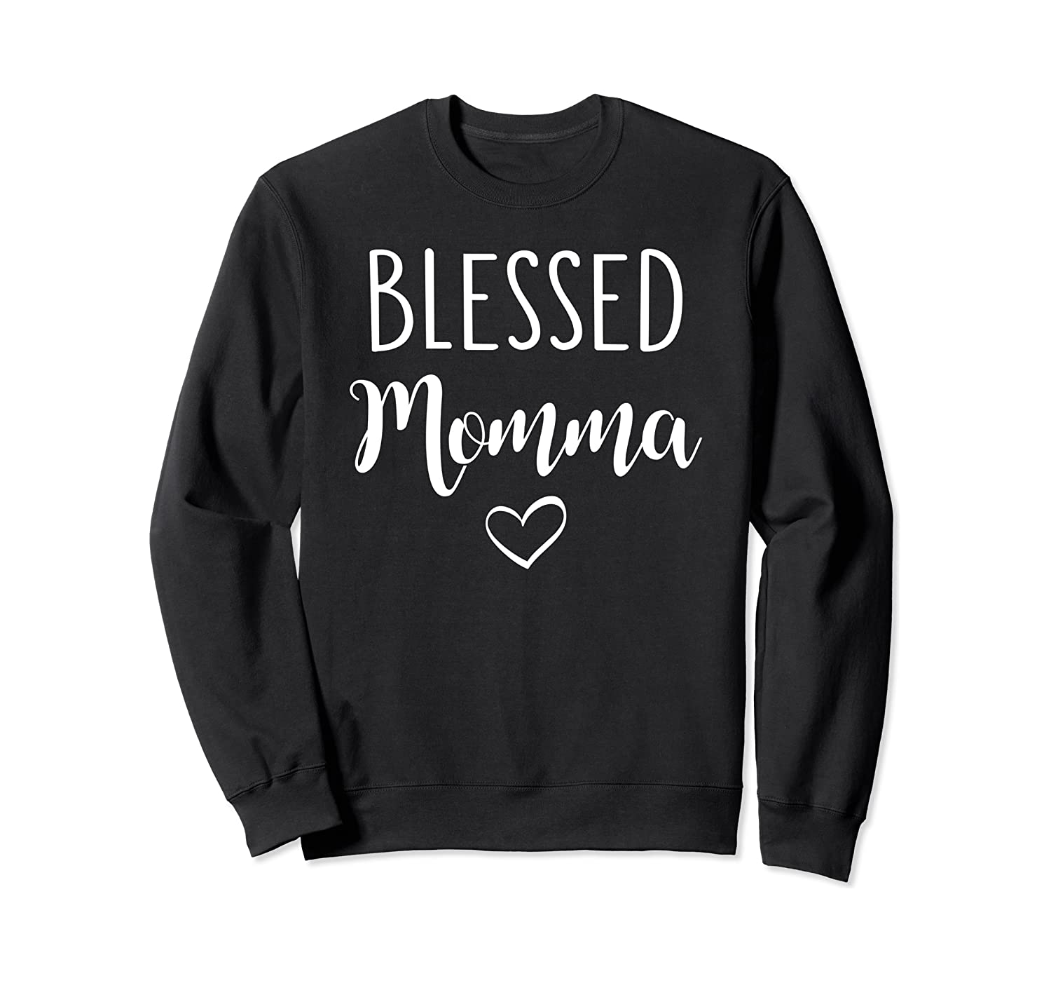 blessed mama sweatshirt