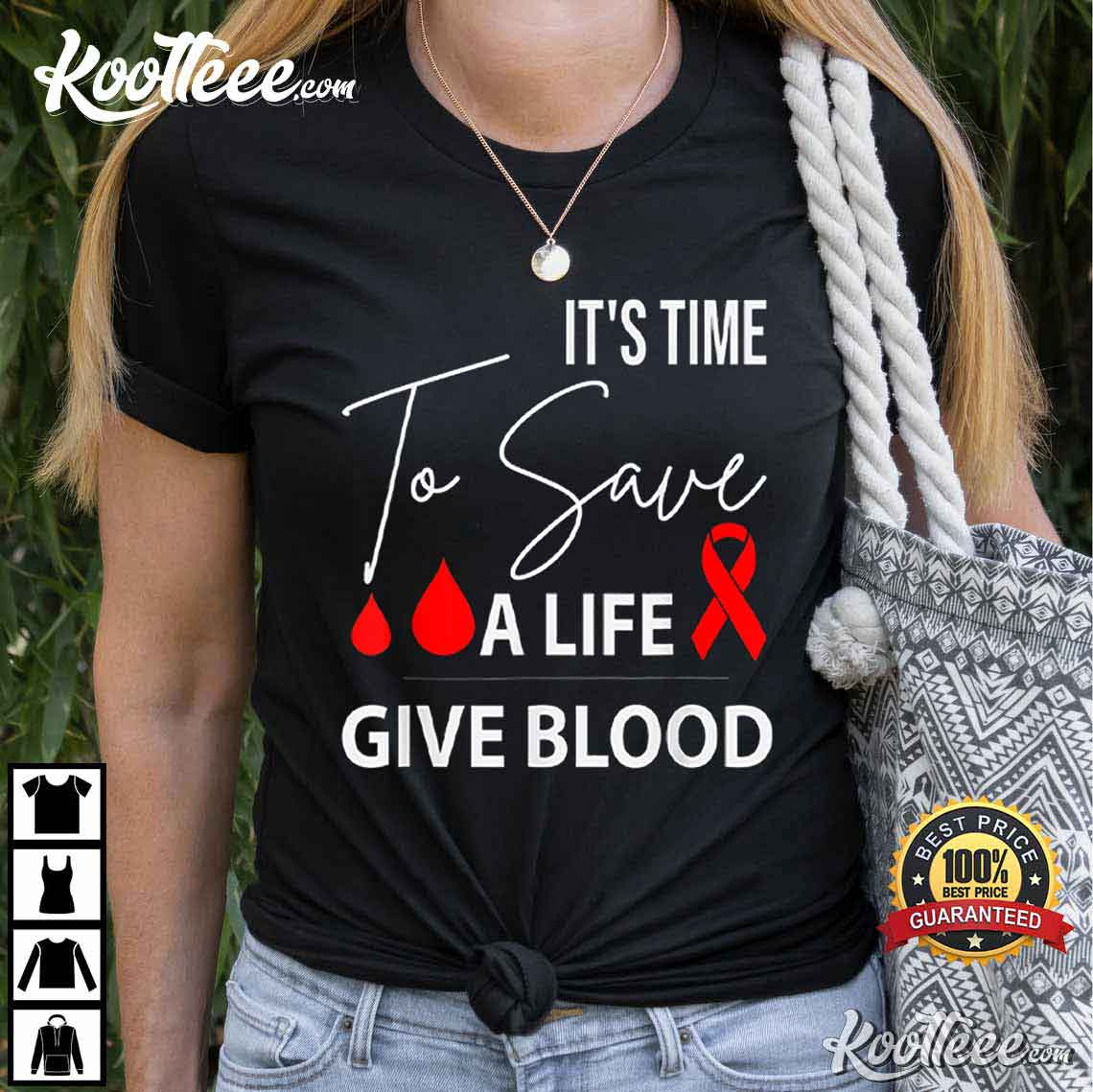 Blood Donor It’s Time To Save A Life Give Blood T-shirt