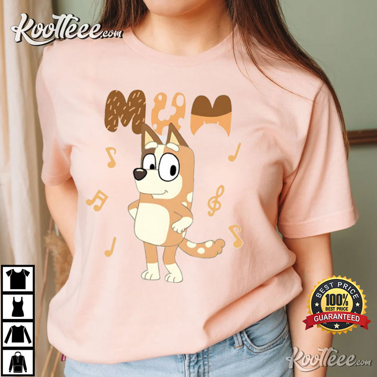 Bluey Family Bluey Mom Mother’s Day T-shirt