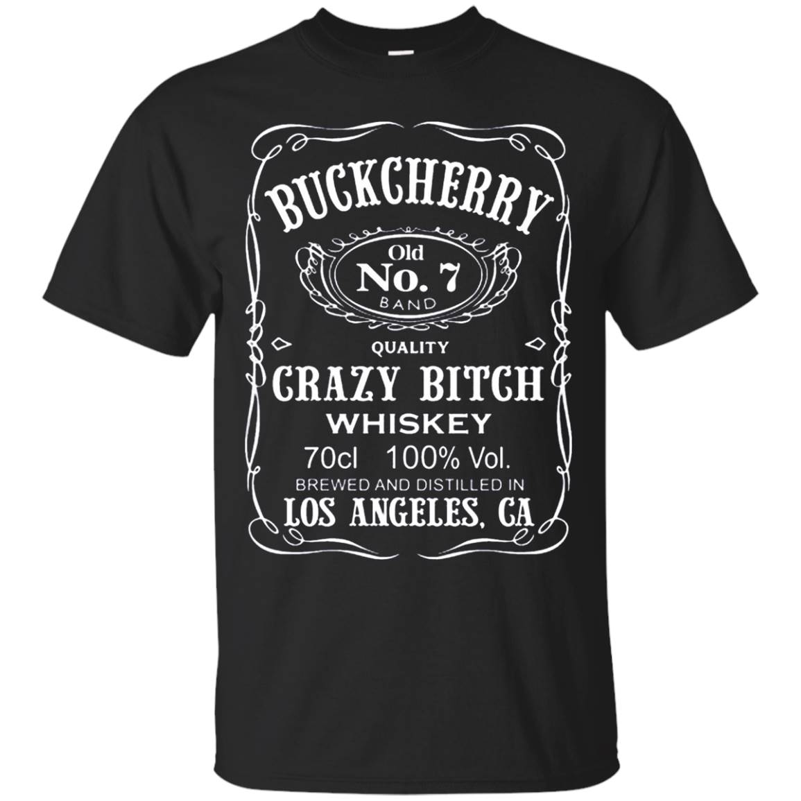 Buckcherry Crazy Bitch Whiskey Los Angeles T-shirt – T-shirt