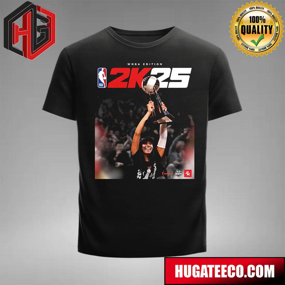 Champion Mvp Cover Star A’ja Wilson Is Our Nba 2k25 Edition Cover Athlete T-shirt
