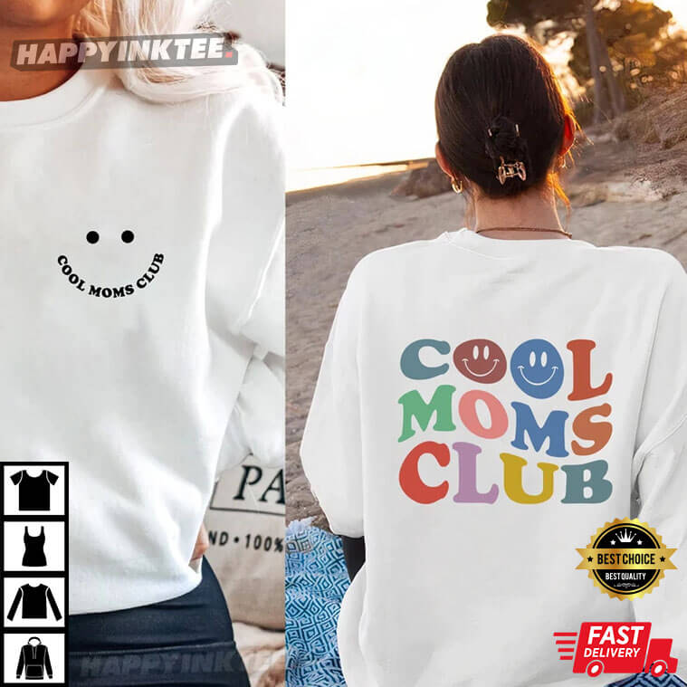 Cool Moms Club Mother’s Day T-shirt