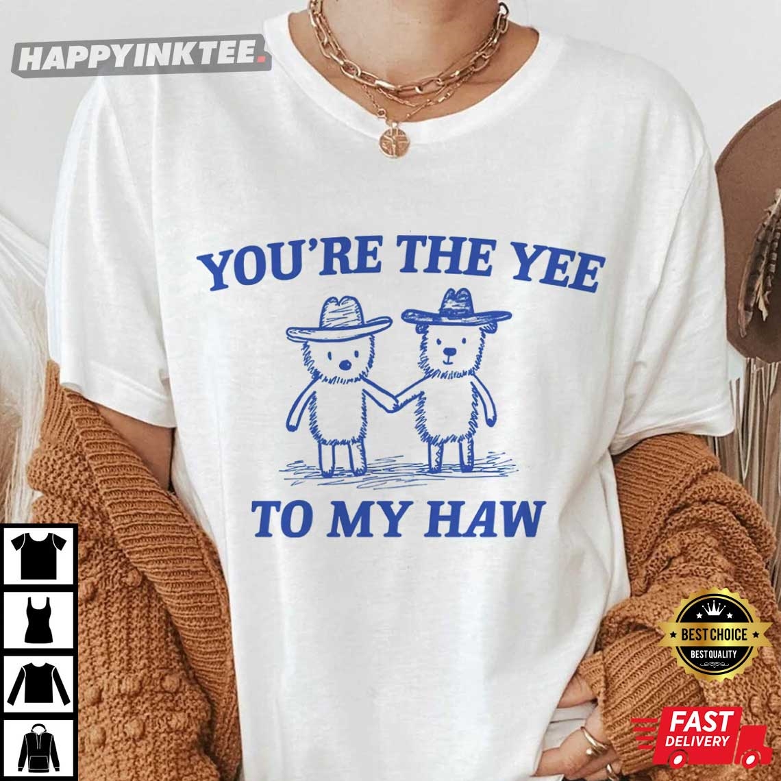 Cowboy You’re The Yee To My Haw T-shirt