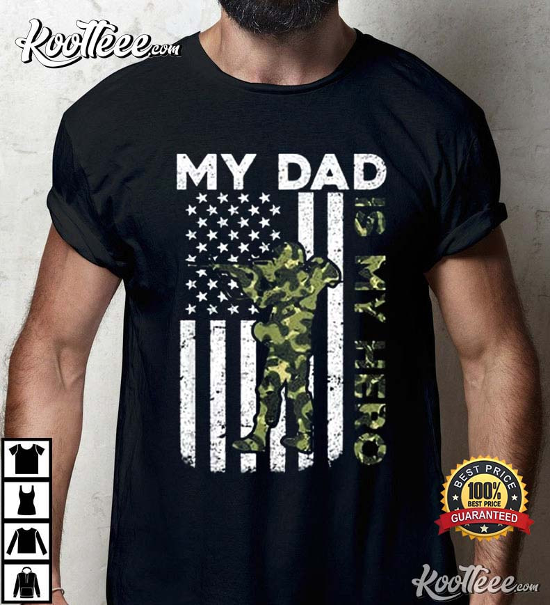 Dad Is My Hero Father’s Day 4th Of July Funny T-shirt