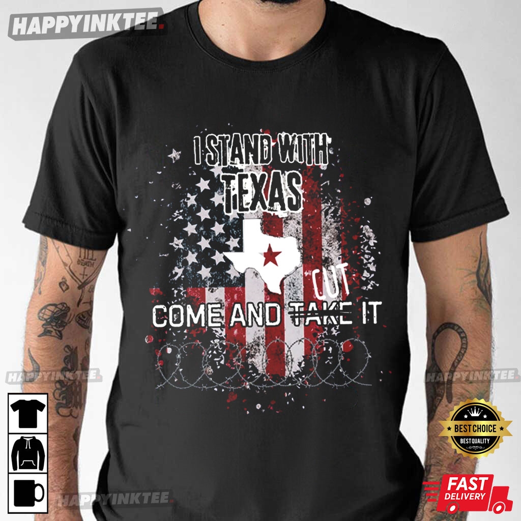 Don’t Mess With Texas Come And Cut It T-shirt