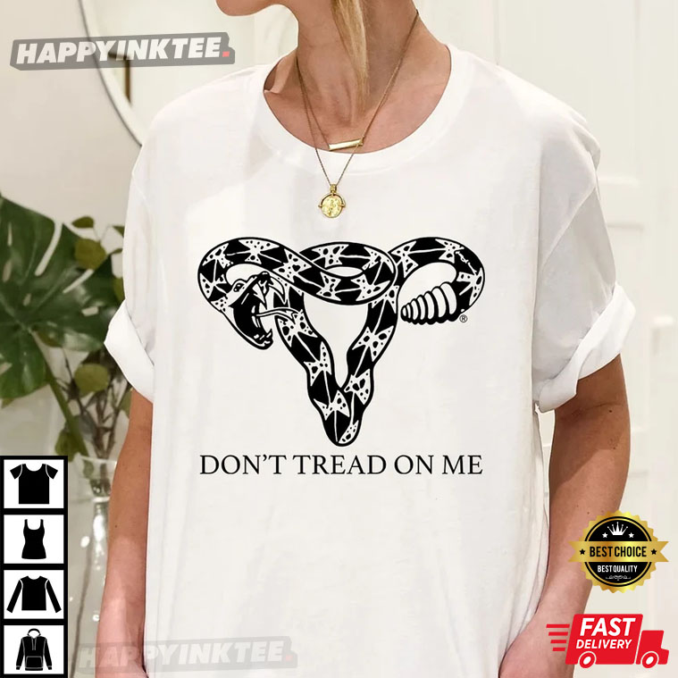 Don’t Tread On Me Roe V Wadet-shirt