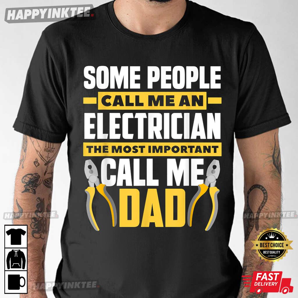 Electrician Dad Father’s Day T-shirt