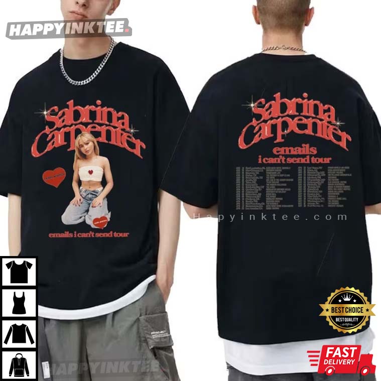 Email I Can’t Send Tour 2023 Sabrina Carpenter Merch T-shirt