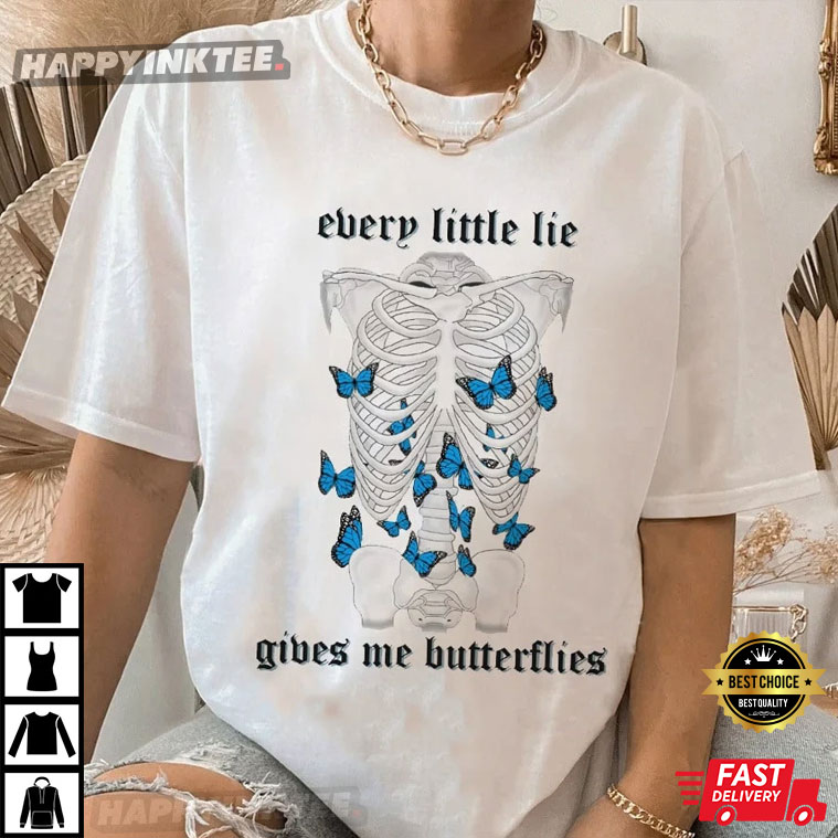 Every Little Lie Gives Me Butterflies Of Teeth’s Lyrics T-shirt