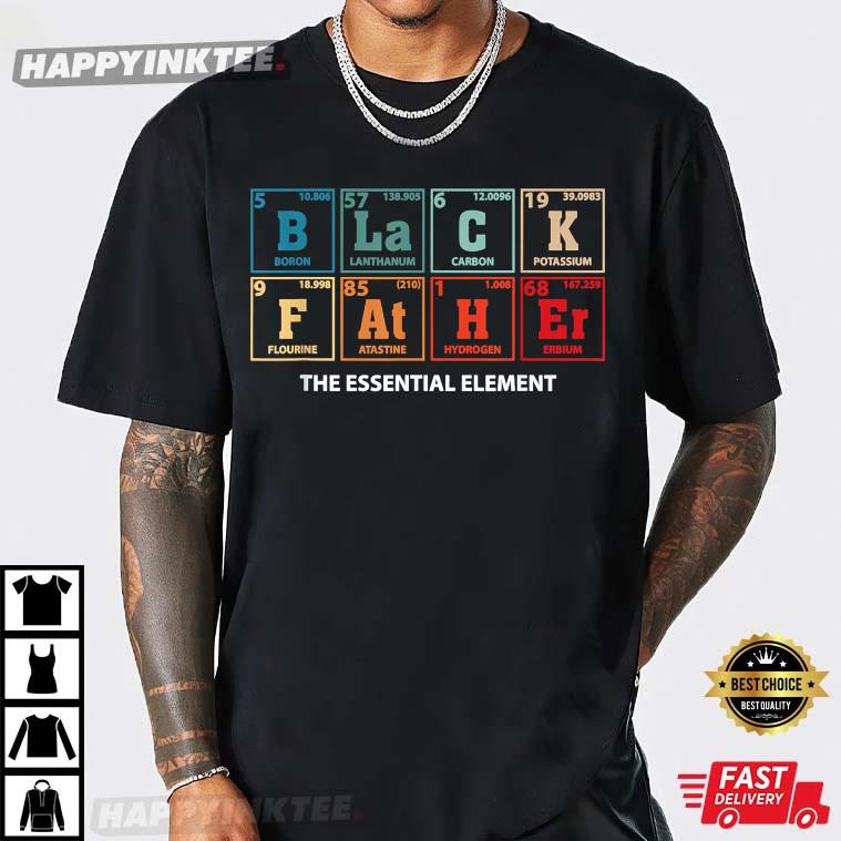 Father’s Day Gift Black Father Essential Element T-shirt