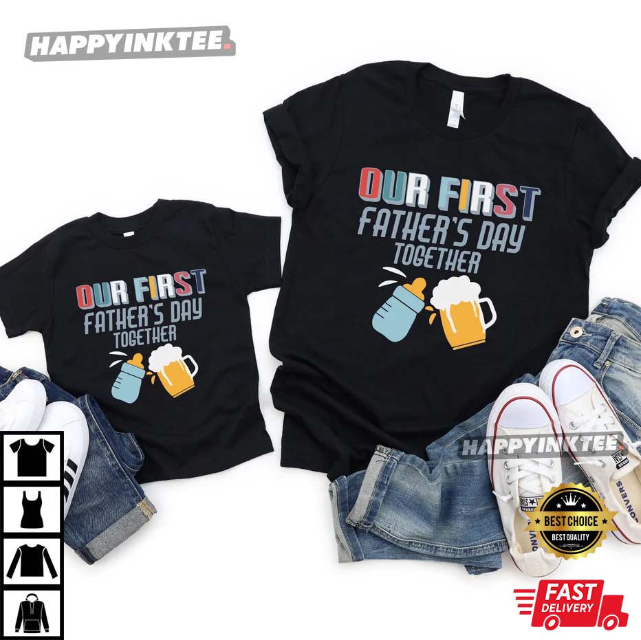 Father And Baby, My First Father’s, Matching For Dad And Son Gift For Dad T-shirt