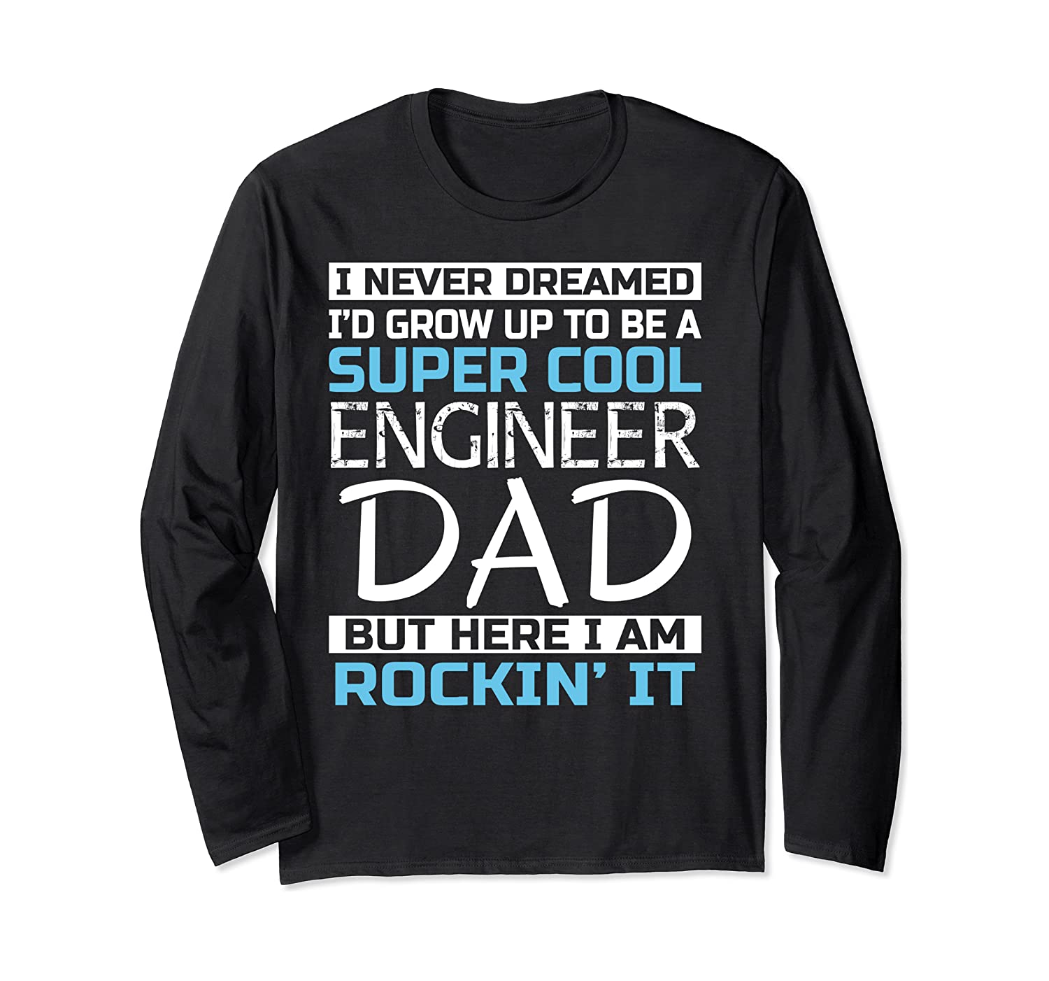 engineer dad shirt
