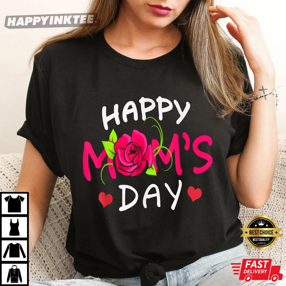 Happy Mother’s Day 2022 T-shirt