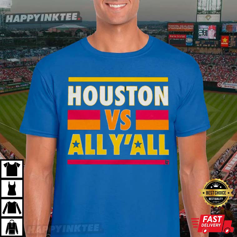 Houston Vs All Y’all World Series Playoff 2022 Baseball T-shirt
