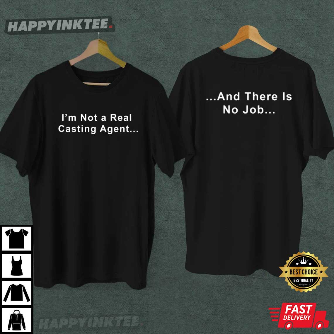 I’m Not A Real Casting Agent T-shirt