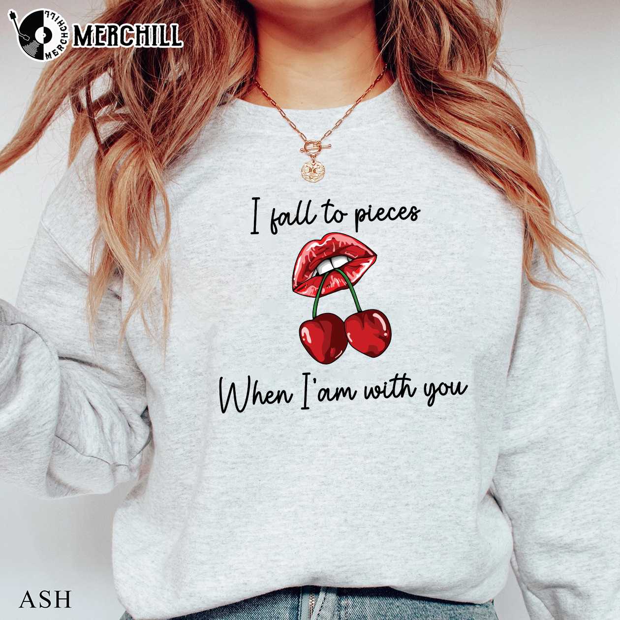 I Fall To Pieces When I’m With You Lana Shirt Gifts For Lana Del Rey Fans