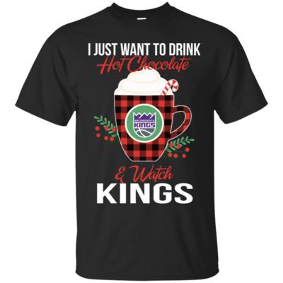 I Just Want To Drink Hot Chocolateandwatch Sacramento Kings Ugly Christmas Sweater Style Shirts
