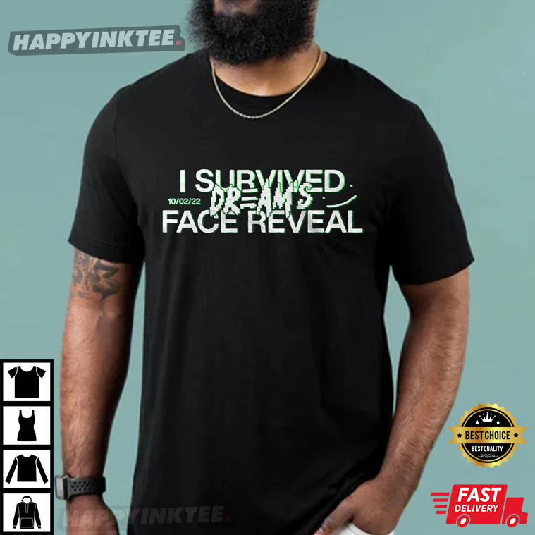 I Survived Dream’s Face Reveal T-shirt