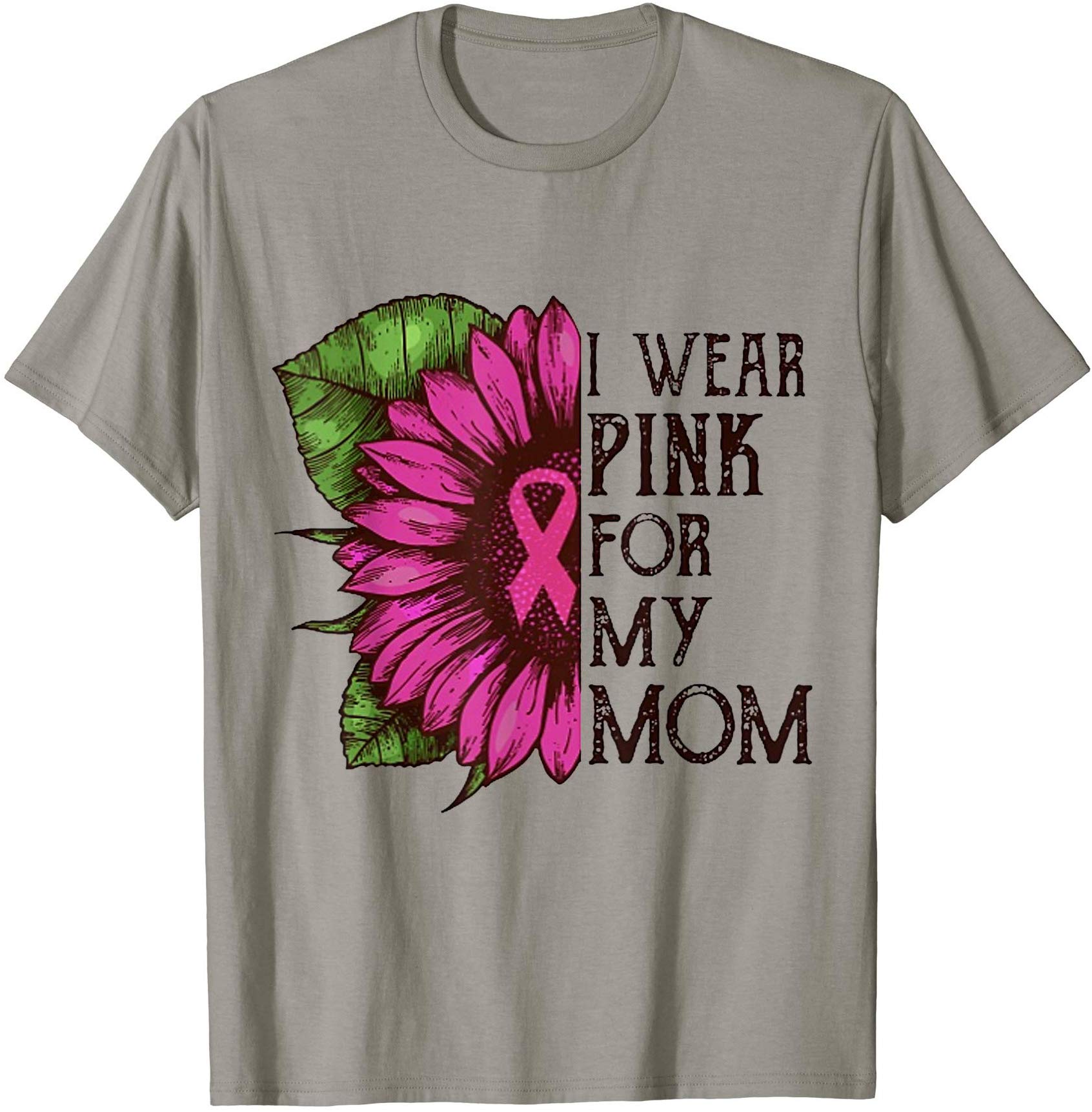 I Wear Pink For My Mom Sunflower Breast Cancer T-shirt