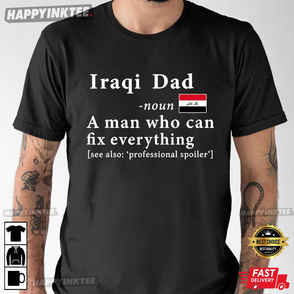 Iraqi Dad Father’s Day Gift T-shirt