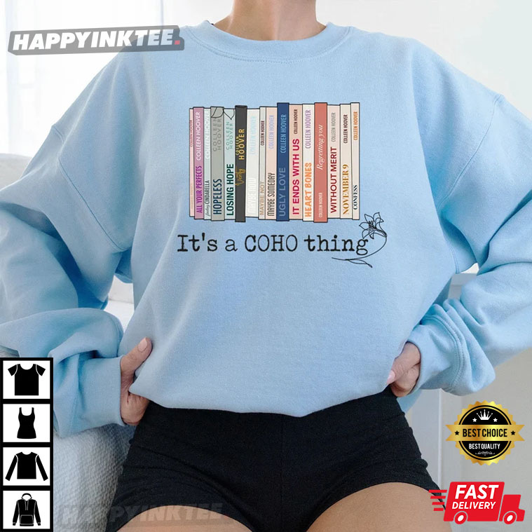 It’s A Coho Thing Colleen Hoover T-shirt