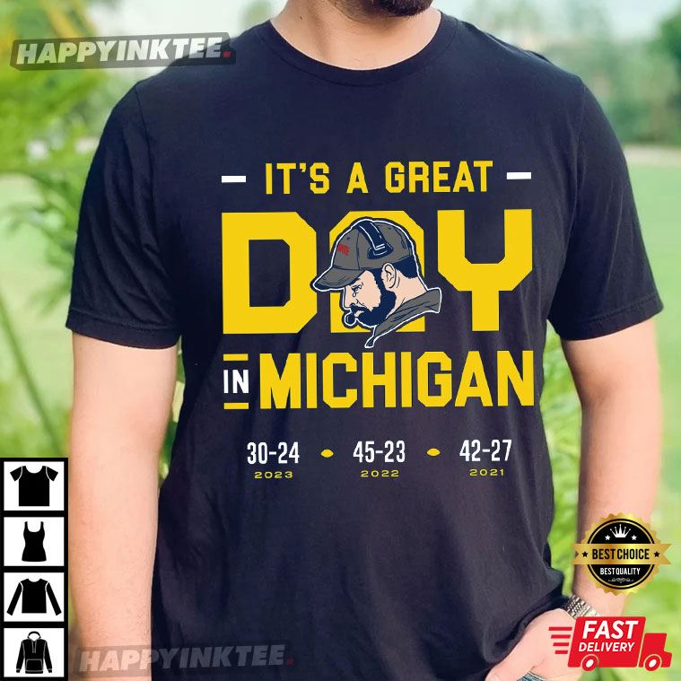 It’s A Great Day In Michigan College Fans Anti Ohio T-shirt