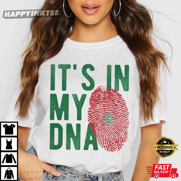 It’s In My Dna Morocco Flag T-shirt