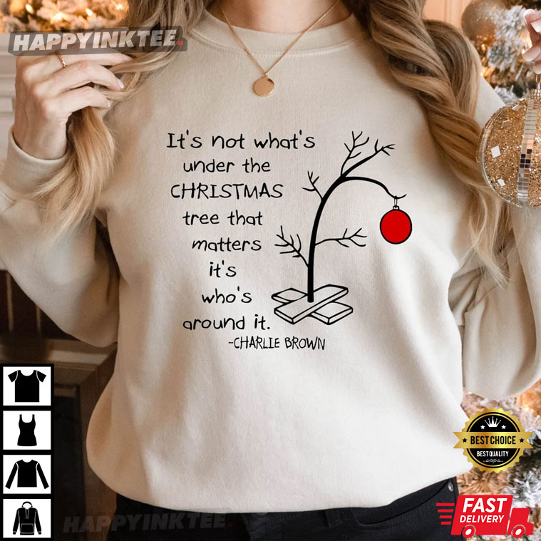 It’s Not What’s Under The Tree Charlie Brown Christmas T-shirt