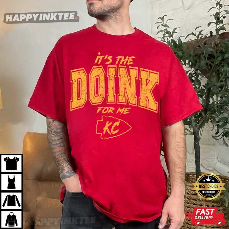 Kansas City Football It’s The Doink For Me Kc T-shirt