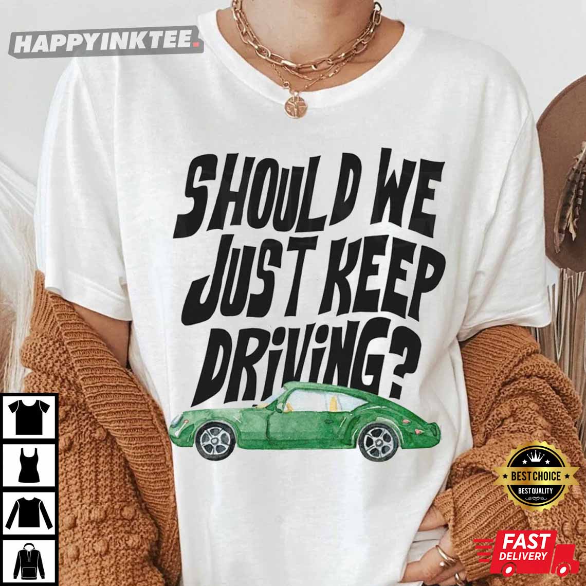 Keep Driving Harry’s House T-shirt