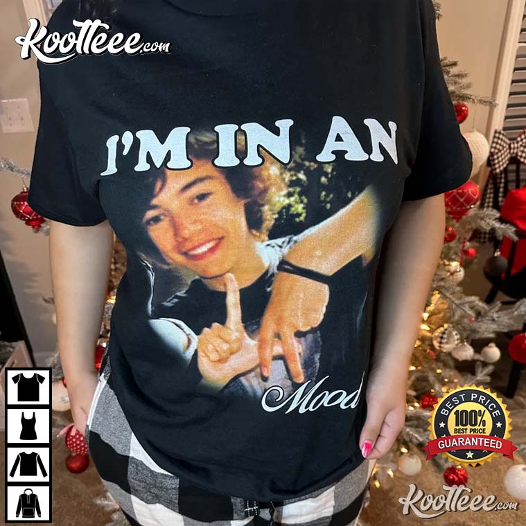 La Mood Shirt, I’m In An Mood T-shirt