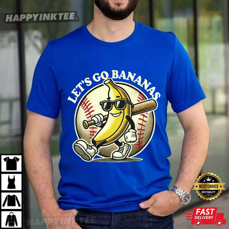 Let’s Go Bananas Baseball Sports Team Mascot T-shirt