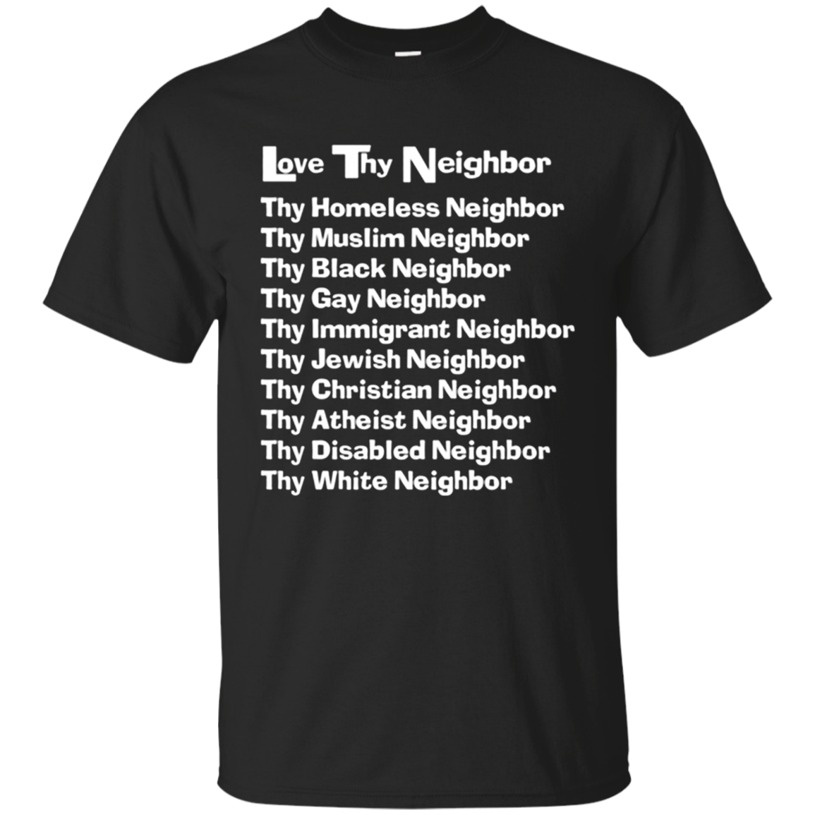 Love Thy Neighbor Shirt