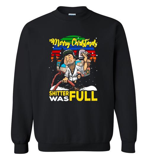 Merry christmas shitters full sweatshirt Clearance