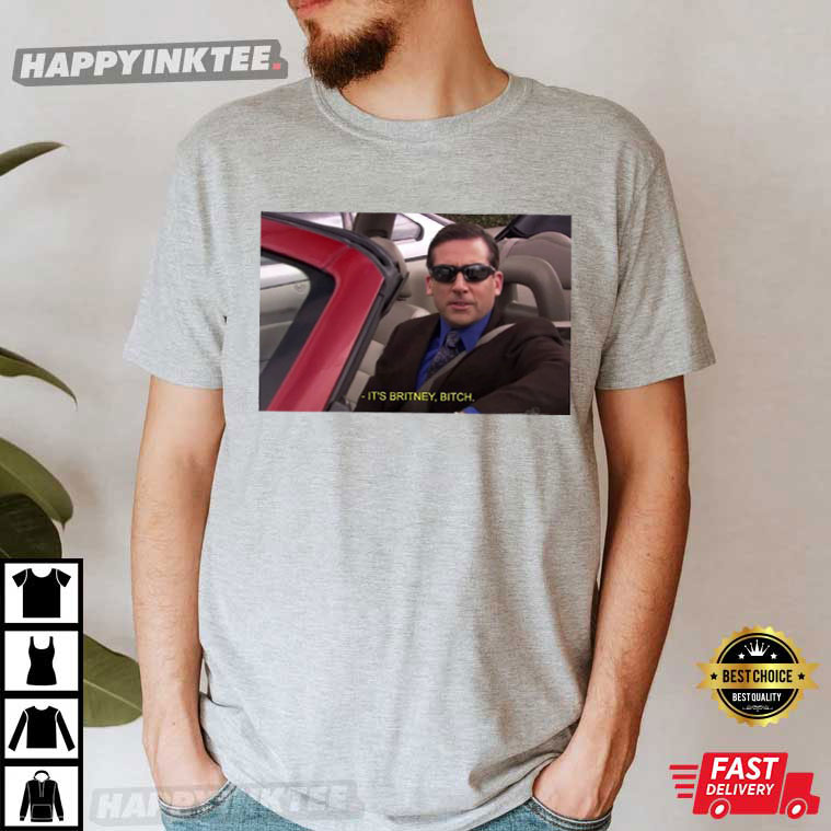 Michael Scott It’s Britney Bitch T-shirt