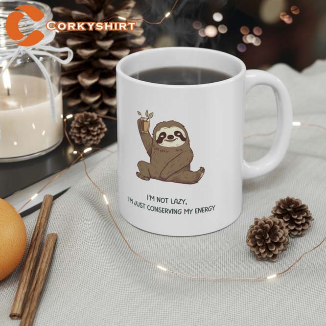 Minimalist Sloth I’m Not Lazy I’m Just Conserving My Energy Mug