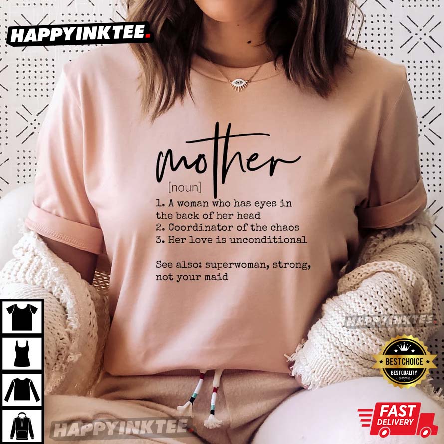 Mother Definition Mother Meaning Mother’s Day Gift For Mom T-shirt