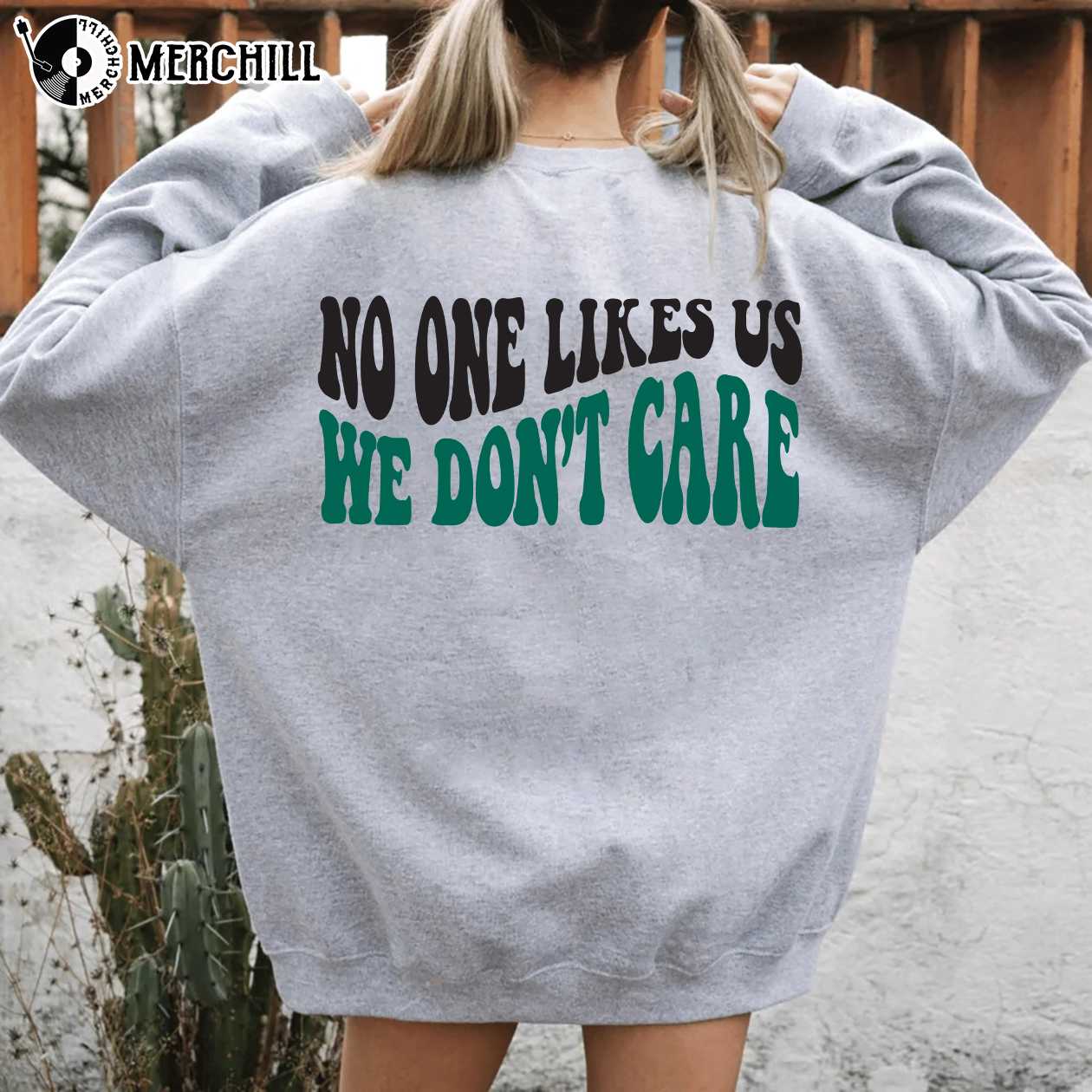No One Likes Us We Don’t Care Philly Sweatshirt 2 Sides Philadelphia Eagles Nfc Championship