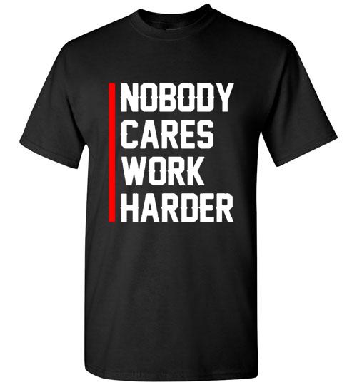 Nobody Cares Work Harder Lamar Jackson Shirt 655171607