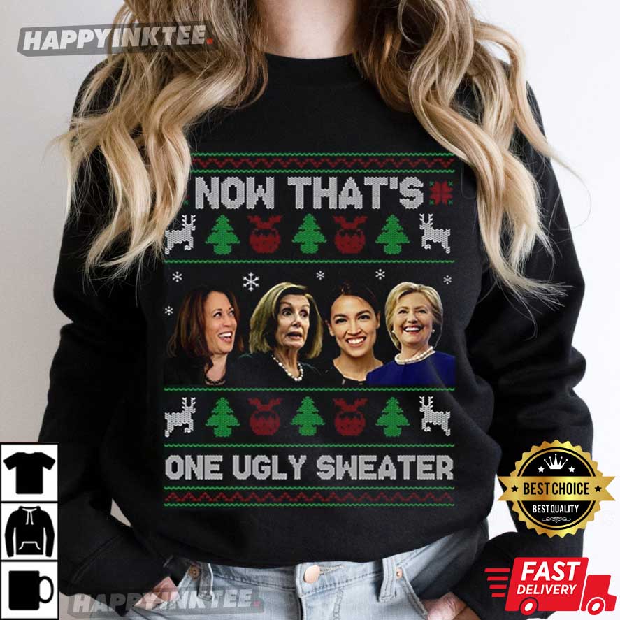 Now That’s One Ugly Anti Democrats Christmas T-shirt