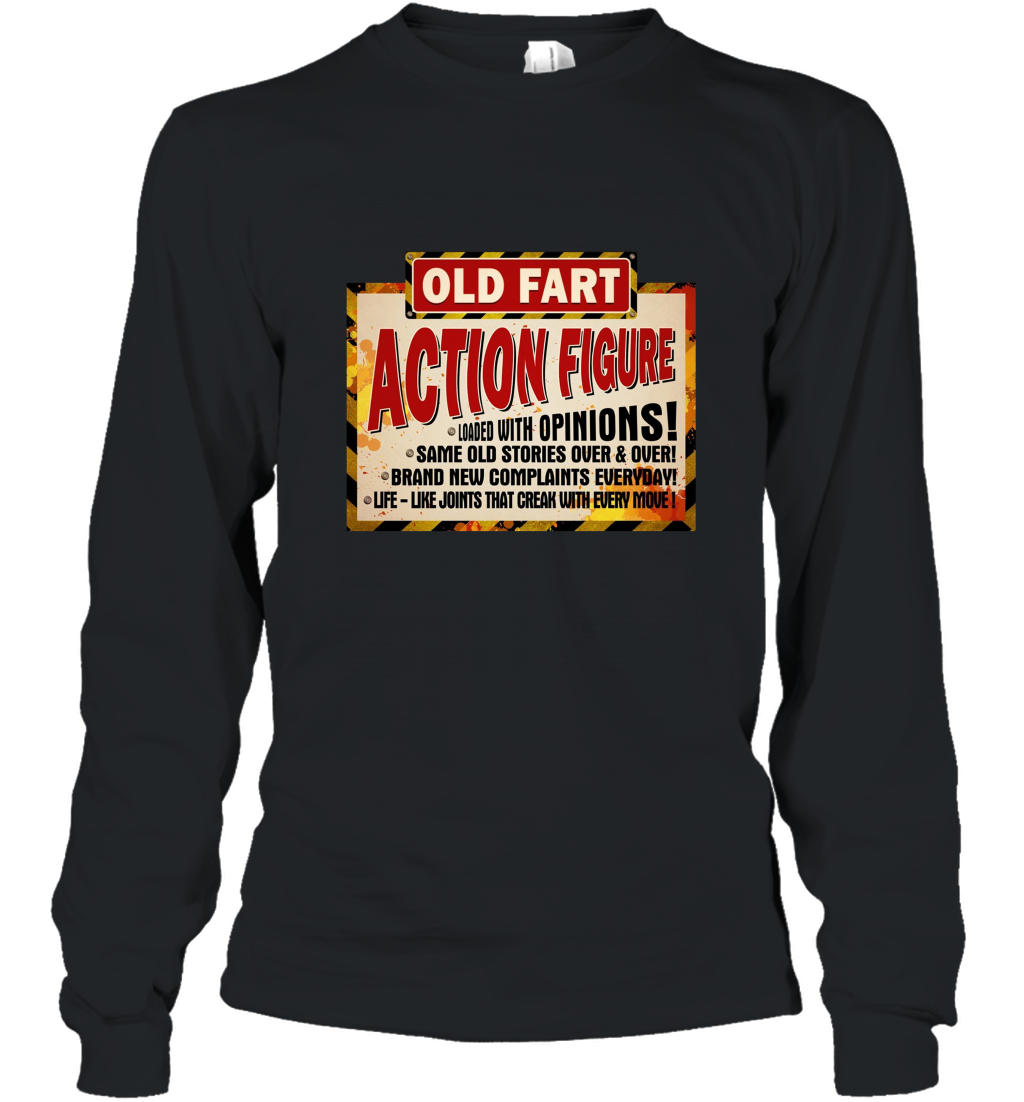 Old Fart Life Sized Action Figurefunny Birthday T Shirt Long Sleeve