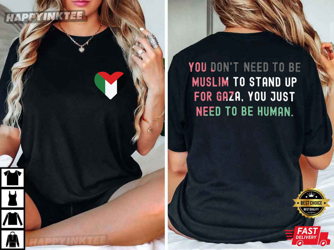 Palestine You Don’t Need To Be Muslim T-shirt