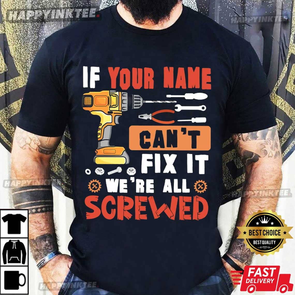 Personalized Handyman If Can’t Fix It We’re All Screwed Custom Name T-shirt