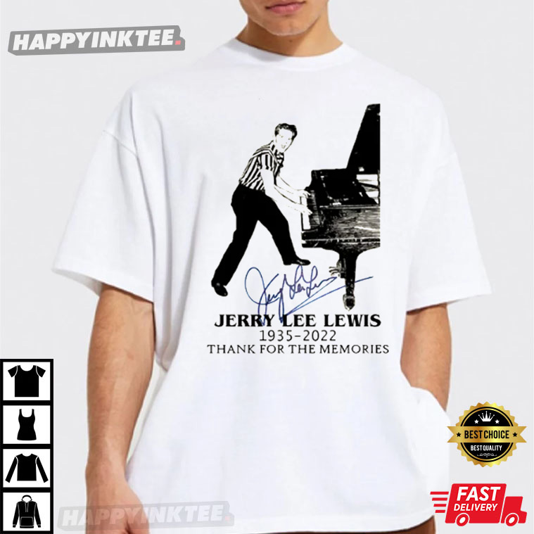 Rip Jerry Lee Lewis 1935 – 2022 T-shirt