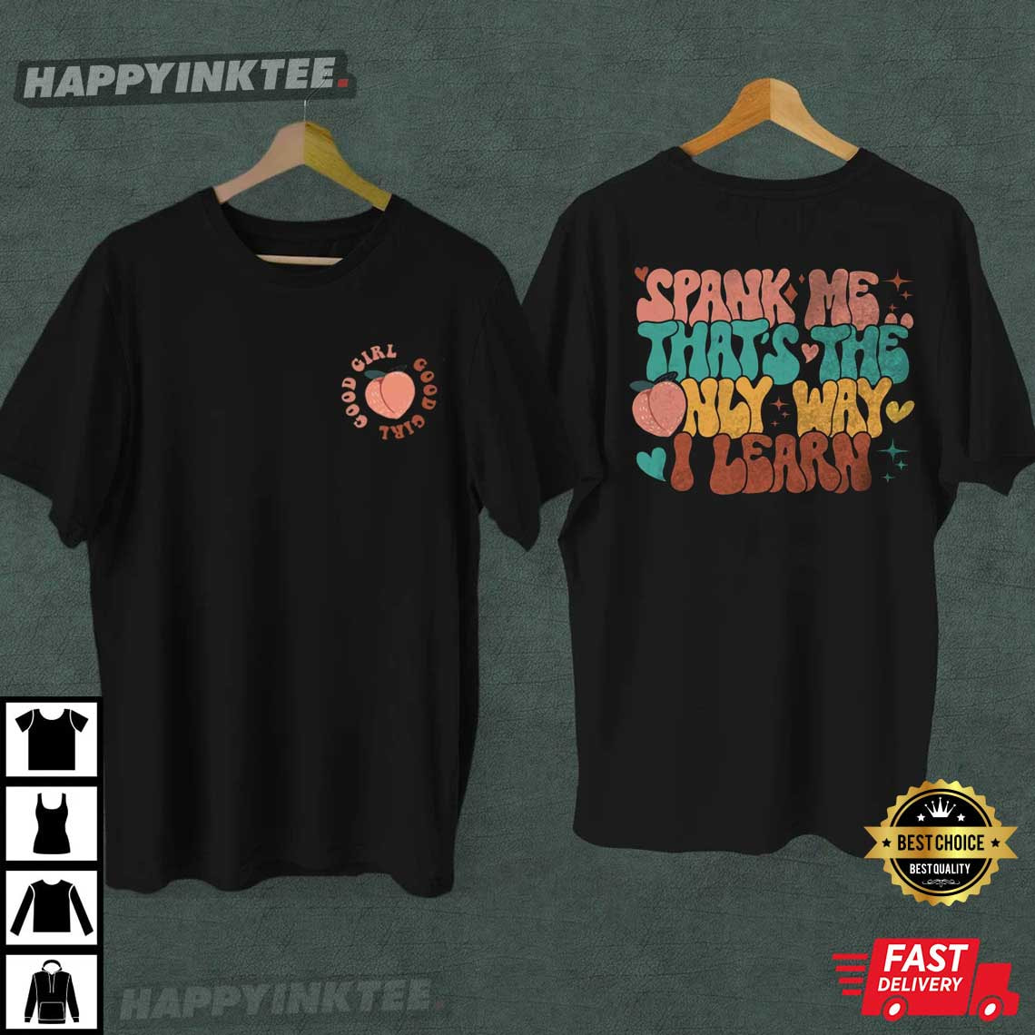 Russ Good Girl Spank Me That’s The Only Way I Learn T-shirt