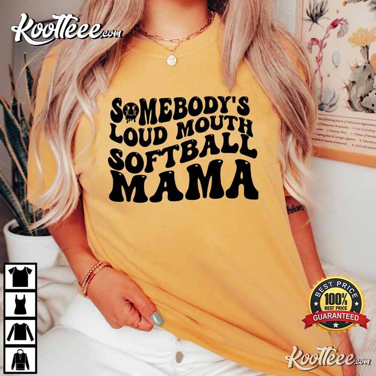 Somebody’s Loud Mouth Softball Mama Comfort Colors Shirt